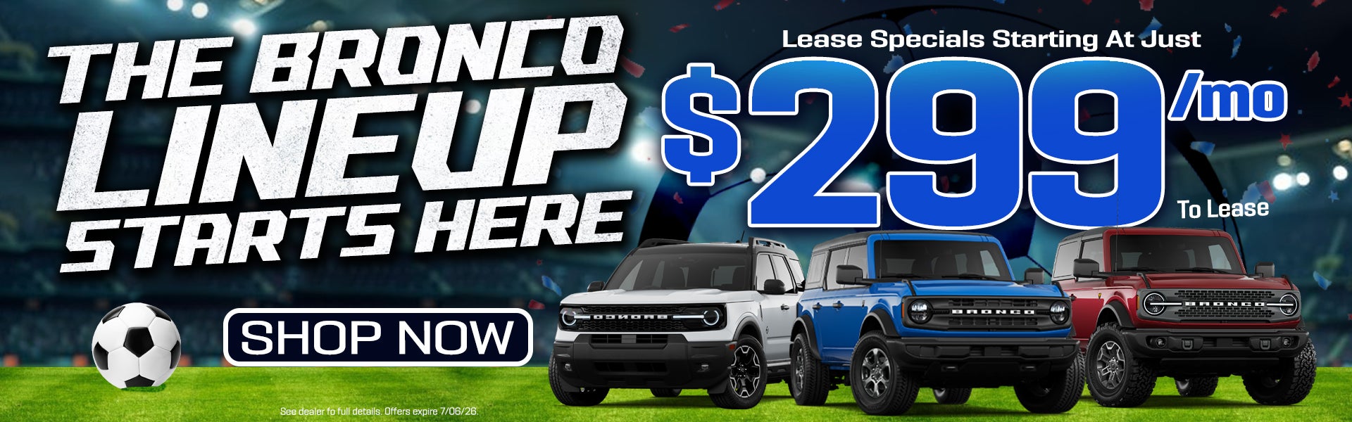 Bronco Lineup World Cup